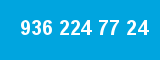 936 224 77 24 936 224 77 24